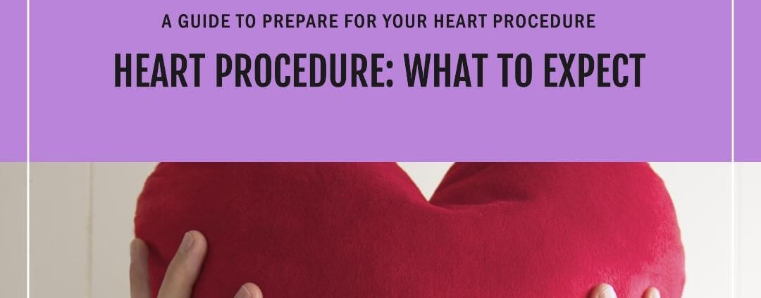 A Picture Of A Guide To Prepare For Your Heart Procedure